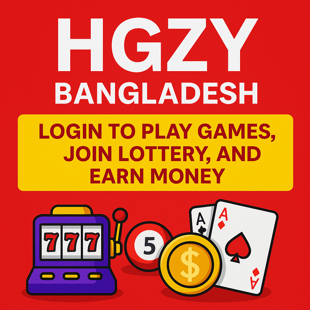 HGZY, HGZY app, HGZY apps download, HGZY Game, HGZY apk download, HGZY Game app, HGZY apk, HGZY app download apk, HGZY Game app download, HGZY Game register, HGZY bdt, HGZY Game download, HGZY register, HGZY registration, HGnice
